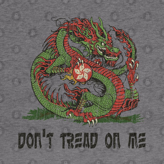 Don't Tread On Me (Hong Kong) - Vintage by JCD666